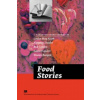 Food Stories - ADVANCED - Macmillan Readers Literature Collections