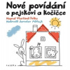 Peška Vlastimil: Nové povídání o pejskovi a kočičce