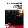 Elektrotechnická schémata a zapojení v praxi 2. Řídicí a ovládací prvky - Štěpán Berka e-kniha