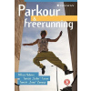 Parkour a freerunning - Milan Hybner; Tomáš Taran