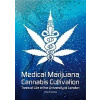 Medical Marijuana / Cannabis Cultivation