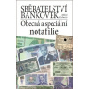 Sběratelství bankovek - Obecná a speciální notafilie - Miloš Kudweis