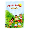 Chodí pešek okolo - kolektiv autorů