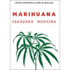 Marihuana - zakázaná medicína