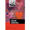 Macmillan Literature Collections (Advanced): Food Stories - kolektiv autorů