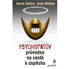 Psychopatův průvodce na cestě k úspěchu, e-kniha Dutton, Kevin; McNab, Andy