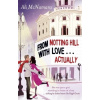 From Notting Hill With Love ... Actually. Tatsächlich Liebe in Notting Hill, englische Ausgabe - Ali McNamara