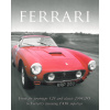 Ferrari: From the Prototype 125 and classic 250 GTO to Ferrari's stunning F430