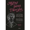 Mýtus pana Darcyho - Rachel Feder Mýtus pana Darcyho - Rachel Feder