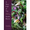 Year Full of Veg (Sarah Raven)(Pevná) Year Full of Veg (Sarah Raven)(Pevná)