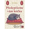 Předepíšeme vám kočku - Syou Ishida Předepíšeme vám kočku - Syou Ishida