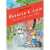 Rebecca & Lucie in the Case of the Missing Neighbor - Girard Pascal Rebecca & Lucie in the Case of the Missing Neighbor - Girard Pascal