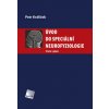 Úvod do speciální neurofyziologie - 4.vydání - Petr Králíček Úvod do speciální neurofyziologie - 4.vydání - Petr Králíček