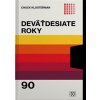 Deväťdesiate roky - Chuck Klosterman Deväťdesiate roky - Chuck Klosterman
