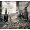 Živý oheň z vína - Peter Pišťanek Živý oheň z vína - Peter Pišťanek