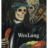 Wes Lang: The Black Paintings (Wes; Fox James & Ludel Wallace Lang)(Pevná) Wes Lang: The Black Paintings (Wes; Fox James & Ludel Wallace Lang)(Pevná)