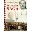 Felvidéki saga Felvidéki saga