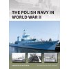 Polish Navy 1918-45 (Paul Wright)(Brožovaná) Polish Navy 1918-45 (Paul Wright)(Brožovaná)