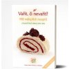 Vařit, či nevařit? Vařit, či nevařit?