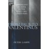 From Paul to Valentinus: Christians at Rome in the First Two Centuries (Peter Lampe, Marshall D. Johnson, Michael G. Steinhauser)(Pevná) From Paul to Valentinus: Christians at Rome in the First Two Centuries (Peter Lampe, Marshall D. Johnson, Michael G. Steinhauser)(Pevná)