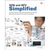 SDN and NFV Simplified (Jim Doherty)(Brožovaná) SDN and NFV Simplified (Jim Doherty)(Brožovaná)