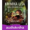 Kronika lesa - Případ ztracených ježků - Martin Máj Kronika lesa - Případ ztracených ježků - Martin Máj