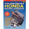 High-Performance Honda Builder's Handbook High-Performance Honda Builder's Handbook