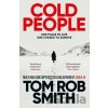Cold People - Tom Rob Smith Cold People - Tom Rob Smith