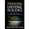 Promoting Emotional Resilience Promoting Emotional Resilience