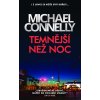 Temnější než noc - Michael Connelly Temnější než noc - Michael Connelly