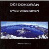 Oči dokořán / Eyes wide open - Martin Klíma Oči dokořán / Eyes wide open - Martin Klíma