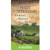 E-kniha Vraždy v Cherringhamu - Prokletí Mabiny farmy - Costello Matthew, Richards Neil E-kniha Vraždy v Cherringhamu - Prokletí Mabiny farmy - Costello Matthew, Richards Neil