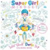 Super Girl Mindset Coloring Book: What Should Darla Do? (Adir Levy,Doro Kaiser)(Brožovaná) Super Girl Mindset Coloring Book: What Should Darla Do? (Adir Levy,Doro Kaiser)(Brožovaná)