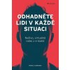 Odhadněte lidi v každé situaci - Naživo, virtuálně nebo z e-mailů Odhadněte lidi v každé situaci - Naživo, virtuálně nebo z e-mailů