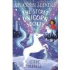 Unicorn Seekers 2: The Unicorn Seekers' Society - Cerrie Burnell, Scholastic Unicorn Seekers 2: The Unicorn Seekers' Society - Cerrie Burnell, Scholastic