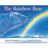 Rainbow Bear (Michael Morpurgo)(Brožovaná) Rainbow Bear (Michael Morpurgo)(Brožovaná)