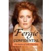 Fergie Confidential: The Duchess of York's True Story (Chris Hutchins,Peter Thompson)(Brožovaná) Fergie Confidential: The Duchess of York's True Story (Chris Hutchins,Peter Thompson)(Brožovaná)