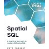 Spatial SQL (Tyler J Mitchell,Keith Mitchell)(Brožovaná) Spatial SQL (Tyler J Mitchell,Keith Mitchell)(Brožovaná)