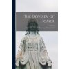 The Odyssey of Homer; Translated by Alexander Pope, Esq ... Volume 1 4. 3 (Anonymous)(Brožovaná) The Odyssey of Homer; Translated by Alexander Pope, Esq ... Volume 1 4. 3 (Anonymous)(Brožovaná)