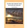 Človek ako subjekt moci - Racionalita ako zhoda ideí - Zuzana Kulašiková Človek ako subjekt moci - Racionalita ako zhoda ideí - Zuzana Kulašiková