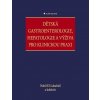 Dětská gastroenterologie, hepatologie a výživa pro klinickou praxi El-Nabil Lababidi 2025