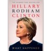 What Happened - Hillary Rodham Clinton, Simon & Schuster What Happened - Hillary Rodham Clinton, Simon & Schuster