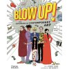 Blow Up! (Eva Rossetti)(Pevná) Blow Up! (Eva Rossetti)(Pevná)