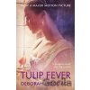 Tulip Fever - Deborah Moggach Tulip Fever - Deborah Moggach
