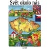 Svět okolo nás, Prvouka pro 2. ročník ZŠ - Hana Rezutková, Marie Tichá Svět okolo nás, Prvouka pro 2. ročník ZŠ - Hana Rezutková, Marie Tichá