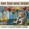 Kde žijú divé zvery - Maurice Sendak Kde žijú divé zvery - Maurice Sendak