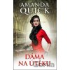 Dáma na útěku - Amanda Quick Dáma na útěku - Amanda Quick
