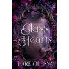 Glass Hearts (Lore Olesya)(Brožovaná) Glass Hearts (Lore Olesya)(Brožovaná)