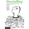 Storytelling. Perché non possiamo fare a meno delle storie Storytelling. Perché non possiamo fare a meno delle storie