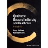 Qualitative Research in Nursing and Healthcare, 5t h Edition Qualitative Research in Nursing and Healthcare, 5t h Edition